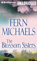 Blossom Sisters, The (2013) by Fern Michaels
