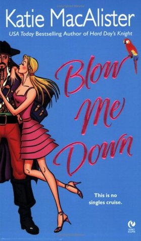 Blow Me Down (2005)