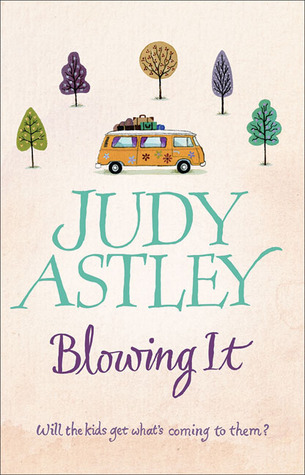 Blowing It (2007) by Judy Astley