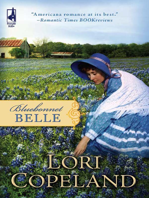 Bluebonnet Belle (2007) by Lori Copeland