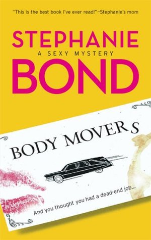 Body Movers (2007) by Stephanie Bond