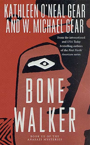 Bone Walker (2002) by Kathleen O'Neal Gear