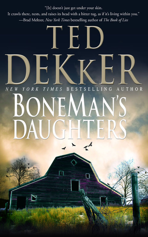 BoneMan's Daughters (2009) by Ted Dekker