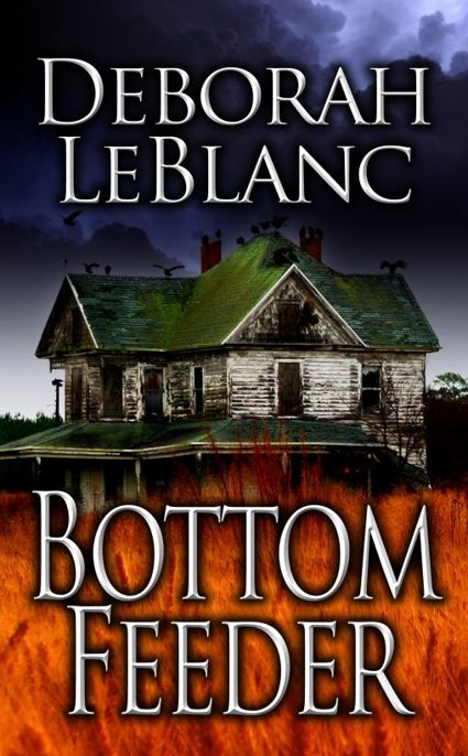 Bottom Feeder by Deborah Leblanc