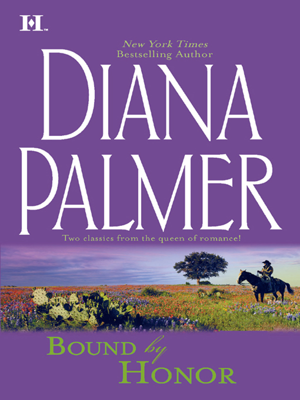 Bound by Honor (2006) by Diana Palmer