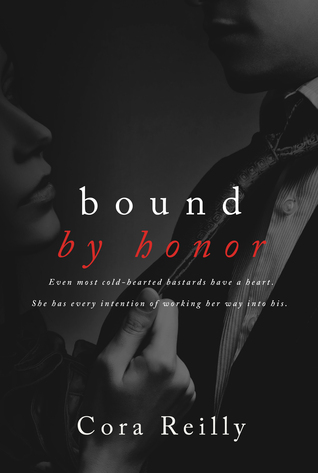 Bound By Honor (2000) by Cora Reilly