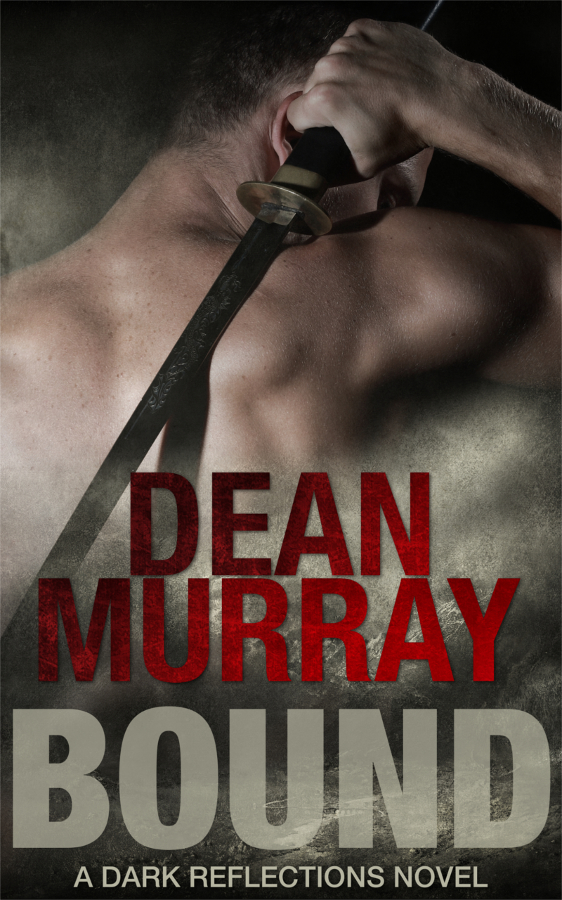 Bound (Dark Reflections Volume 1) (2014) by Dean Murray