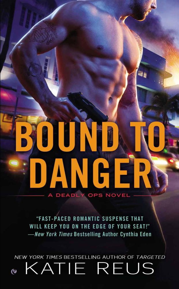 Bound to Danger: A Deadly Ops Novel