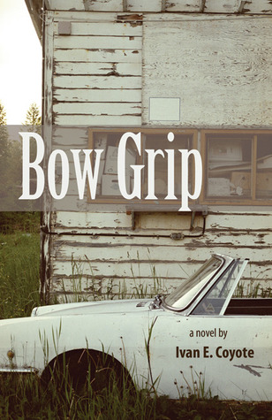 Bow Grip (2007) by Ivan E. Coyote