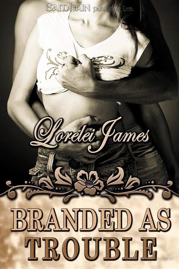 Branded as Trouble by James, Lorelei