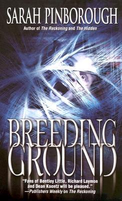 Breeding Ground (2006) by Sarah Pinborough