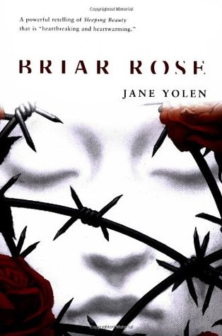Briar Rose (2002) by Jane Yolen