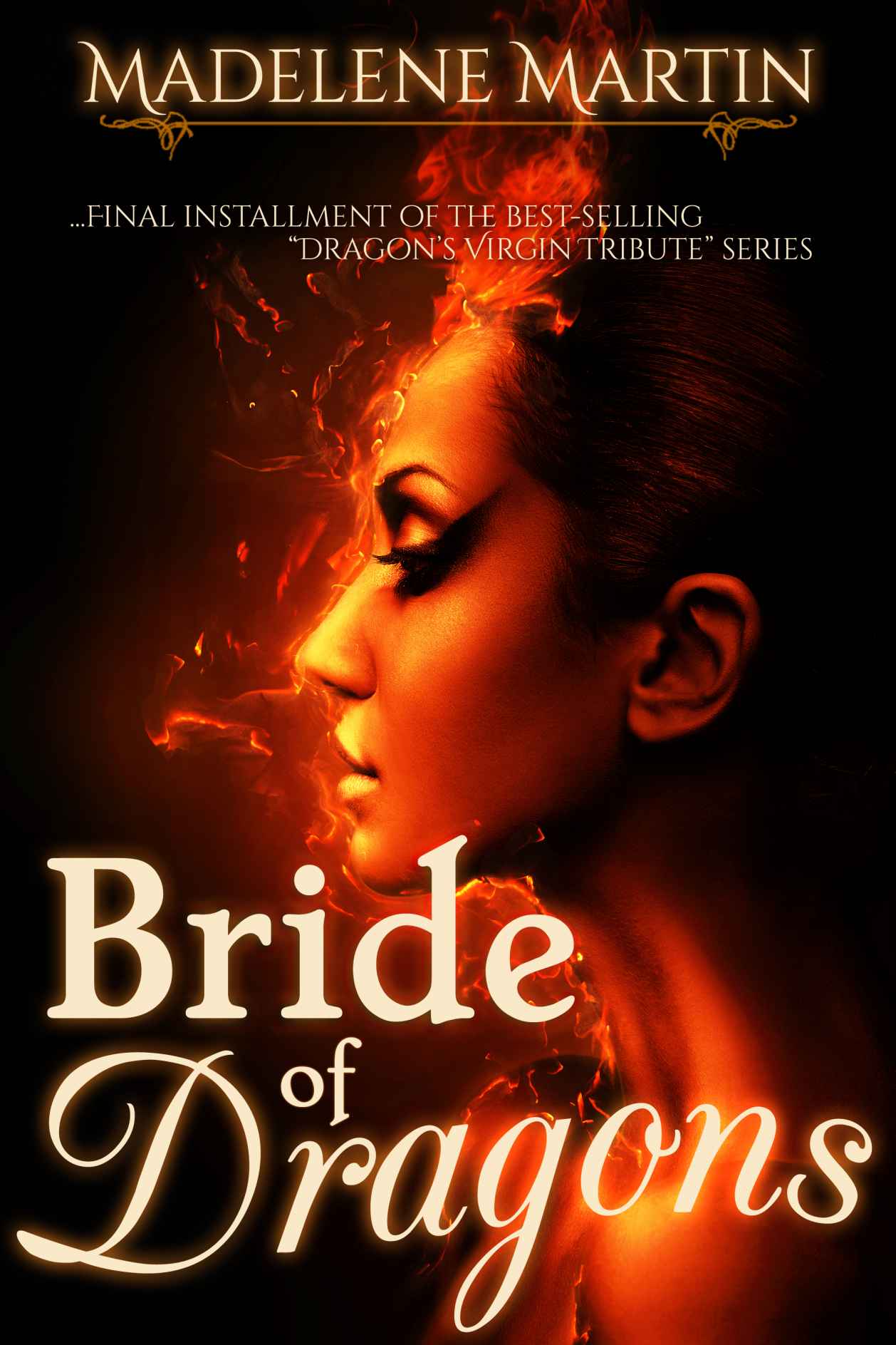 Bride of Dragons (The Dragon's Virgin Tribute) by Madelene Martin