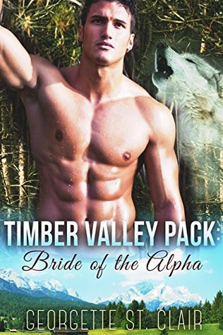 Bride Of The Alpha (2014) by Georgette St. Clair