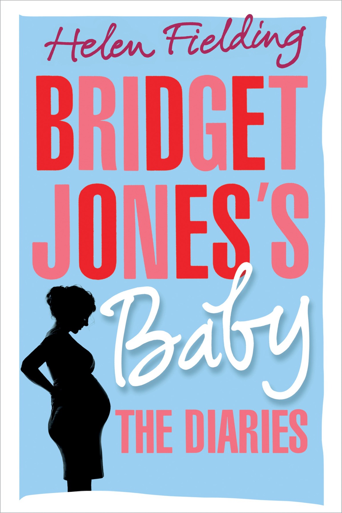 Bridget Jones's Baby (2016) by Helen Fielding