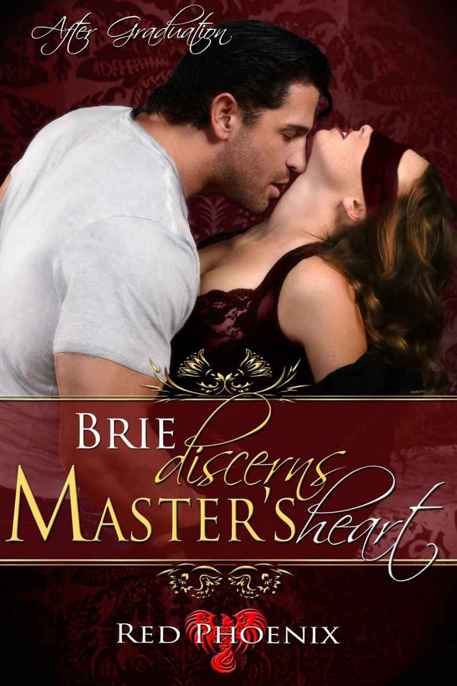 Brie Discerns Master's Heart (After Graduation, #6) by Red Phoenix