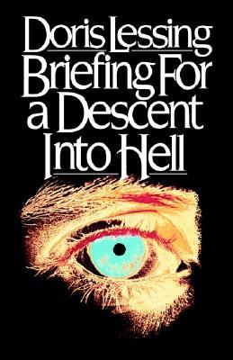 Briefing for a Descent Into Hell (1981) by Doris Lessing