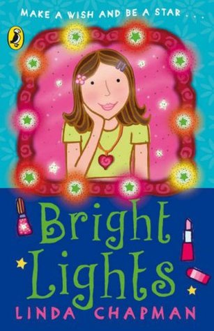 Bright Lights (2007) by Linda Chapman