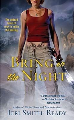 Bring on the Night (2010) by Jeri Smith-Ready