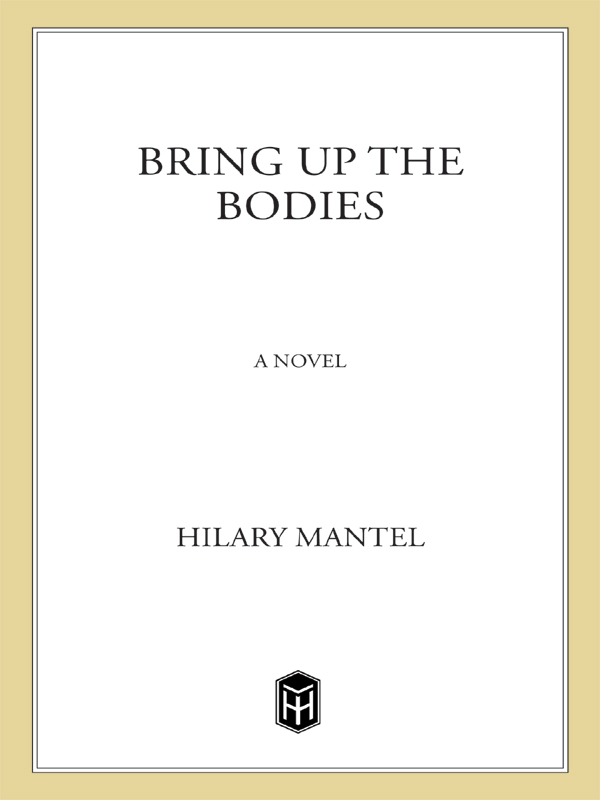 Bring Up the Bodies (2012) by Hilary Mantel