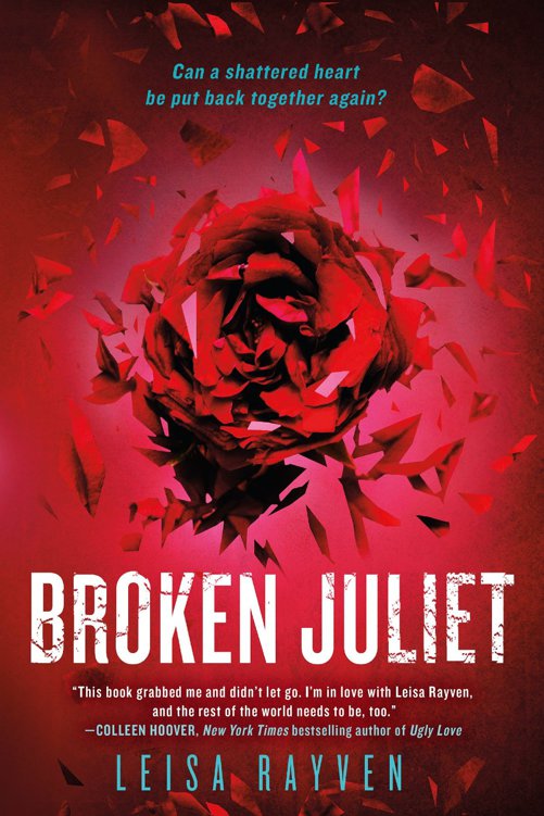 Broken Juliet by Leisa Rayven