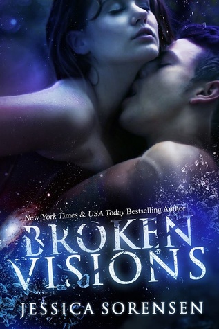 Broken Visions (2014) by Jessica Sorensen