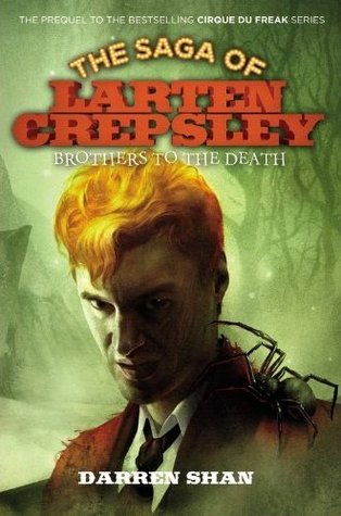Brothers to the Death (2012) by Darren Shan