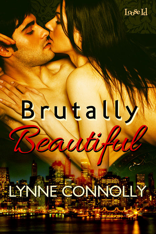 Brutally Beautiful (2013) by Lynne Connolly