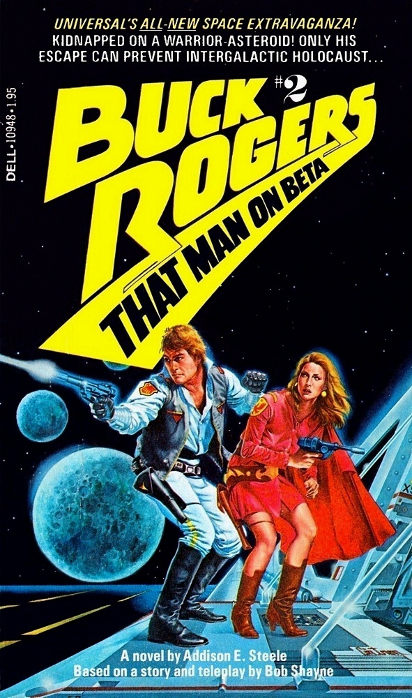 Buck Rogers 2 - That Man on Beta by Addison E. Steele