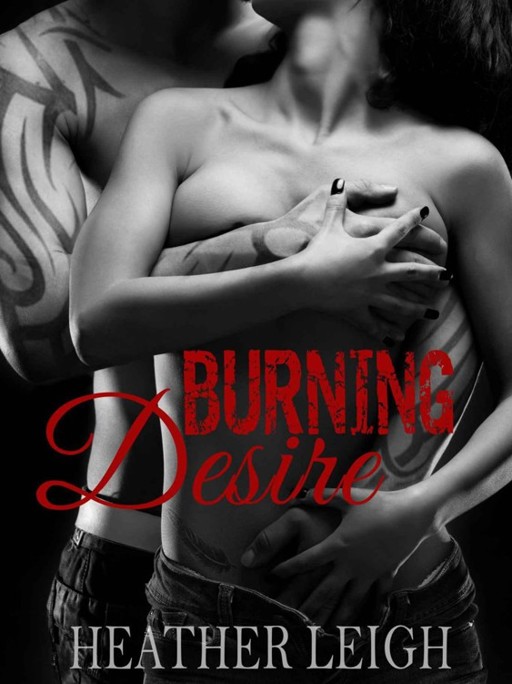 Burning Desire by Heather  Leigh