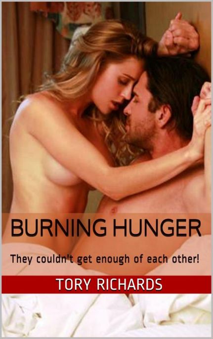 Burning Hunger by Tory Richards