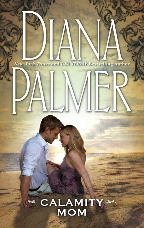 Calamity Mom by Diana Palmer