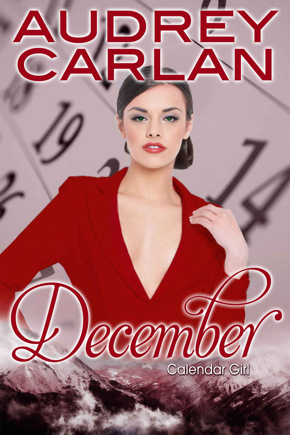 Calendar Girl 12 - December by Audrey Carlan