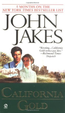 California Gold (2001) by John Jakes