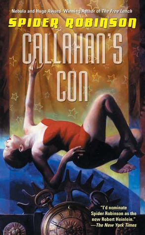 Callahan's Con (The Place, #2) (2004) by Spider Robinson