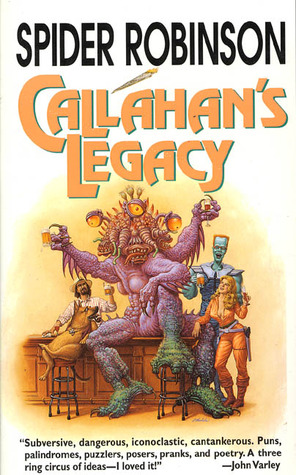Callahan's Legacy (Mary's Place, #2) (1997) by Spider Robinson