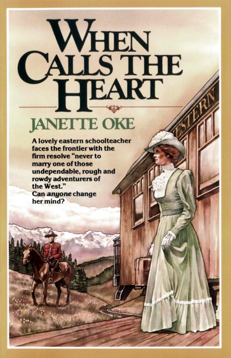 [Canadian West 01] - When Calls the Heart by Janette Oke