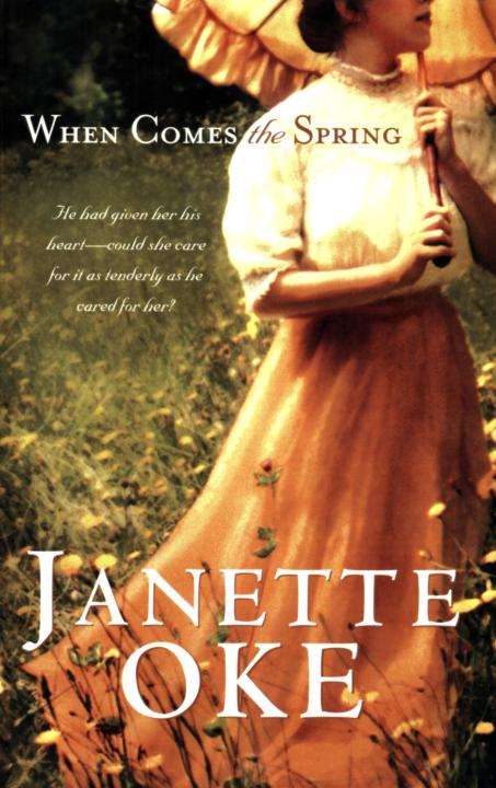 [Canadian West 02] - When Comes the Spring by Janette Oke