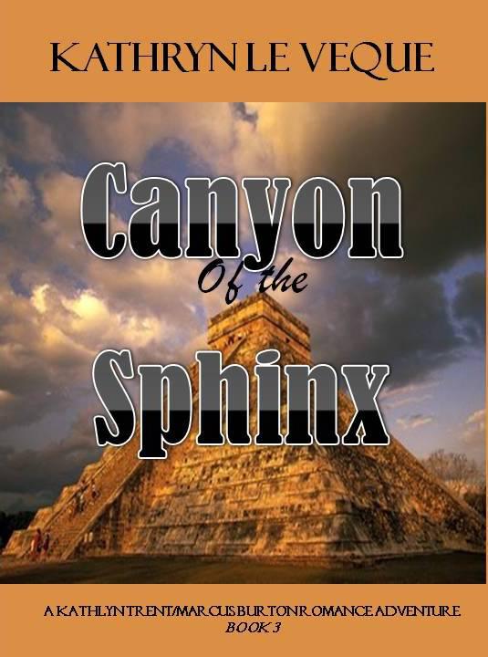 Canyon of the Sphinx by Kathryn Le Veque