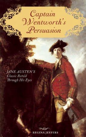 Captain Wentworth's Persuasion by Regina Jeffers
