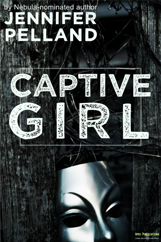 Captive Girl by Jennifer Pelland