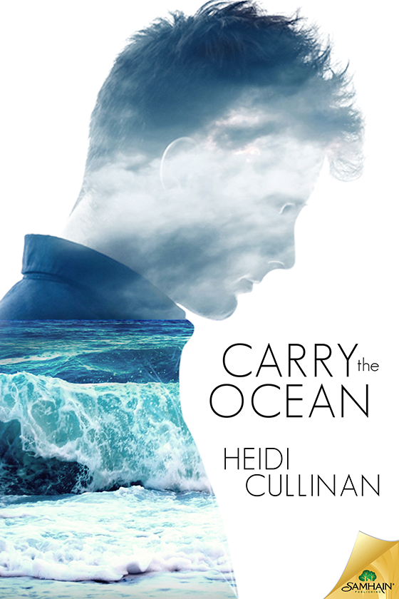 Carry the Ocean: The Roosevelt, Book 1 (2015) by Heidi Cullinan