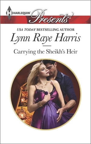 Carrying the Sheikh's Heir (2014) by Lynn Raye Harris