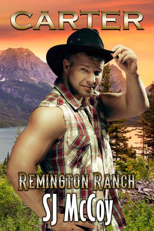 Carter (Remington Ranch Book 3) by S.J. McCoy