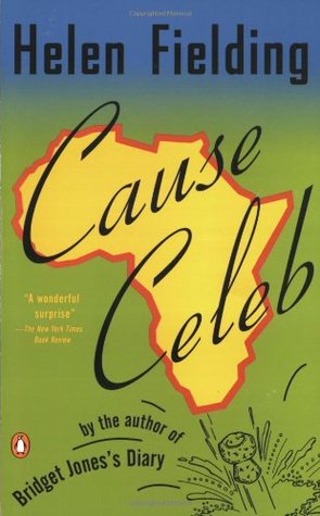 Cause Celeb (2002) by Helen Fielding