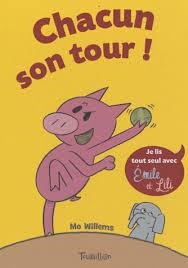 Chacun Son Tour! (2010) by Mo Willems