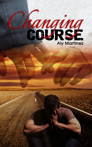 Changing Course (2000) by Aly Martinez