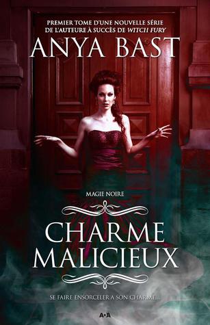 Charme Malicieux (2013) by Anya Bast