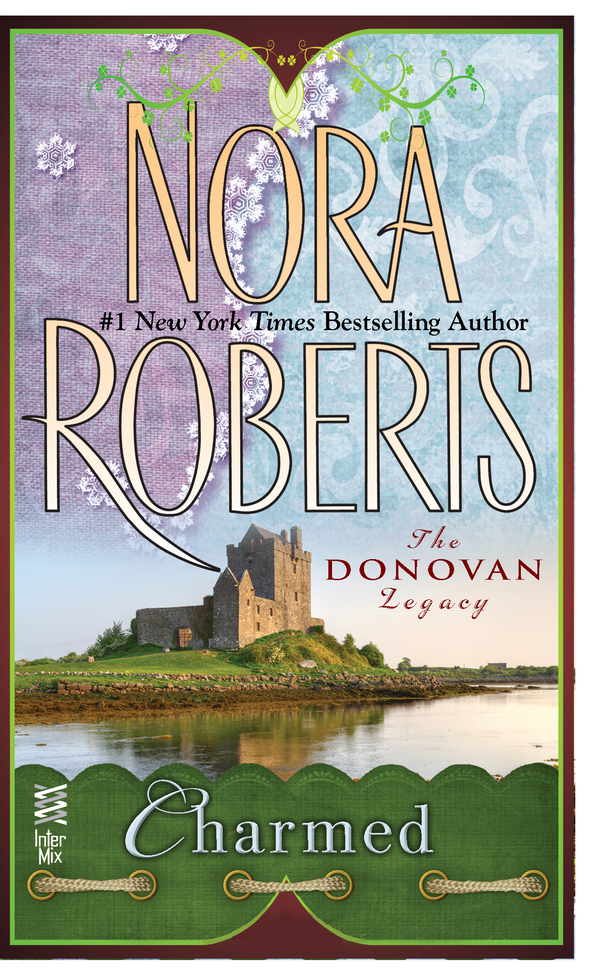 Charmed (2012) by Nora Roberts