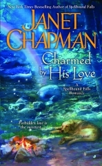 Charmed by His Love (2012) by Janet Chapman